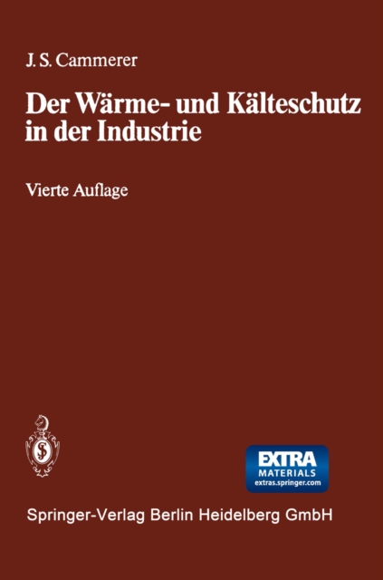 Der Wärme- und Kälteschutz in der Industrie