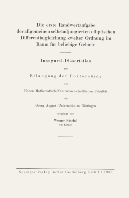 Die erste Randwertaufgabe der allgemeinen selbstadjungierten elliptischen Differentialgleichung zweiter Ordnung im Raum für beliebige Gebiete