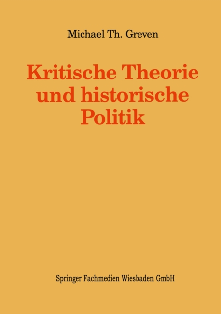 Kritische Theorie und historische Politik