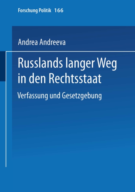 Russlands langer Weg in den Rechtsstaat