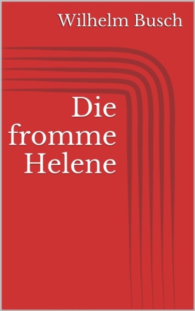 Die fromme Helene