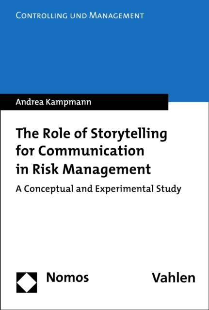Role of Storytelling for Communication in Risk Management
