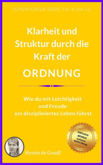 ORDNUNG - innere Stabilität & Klarheit