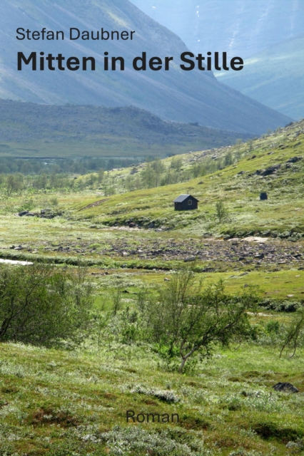 Mitten in der Stille