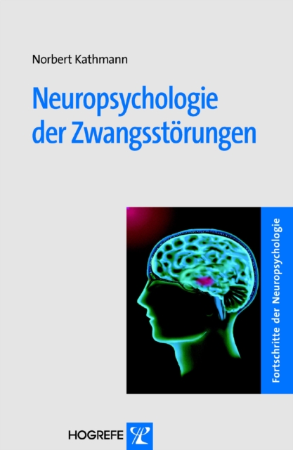 Neuropsychologie der Zwangsstörungen