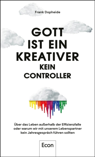 Gott ist ein Kreativer – kein Controller