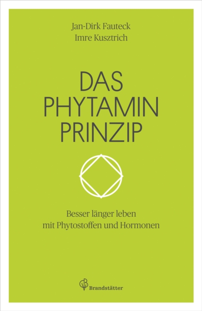 Das Phytaminprinzip