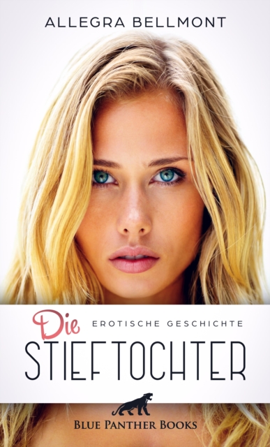 Die Stieftochter | Erotische Geschichte