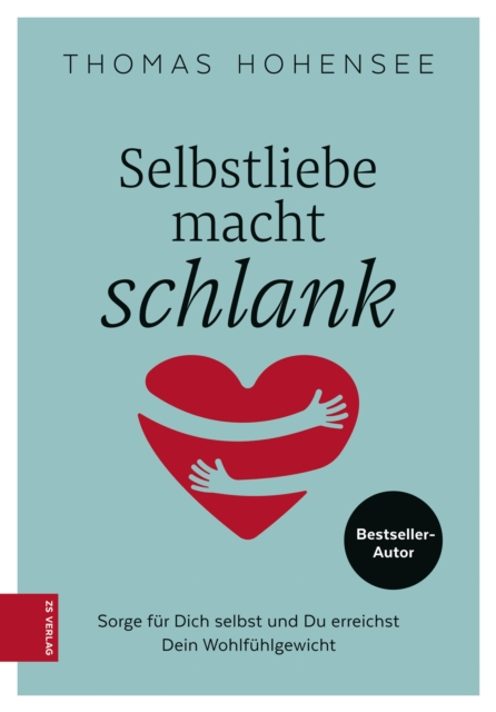 Selbstliebe macht schlank
