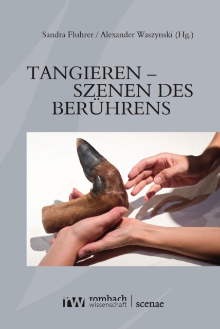 Tangieren - Szenen des Beruhrens