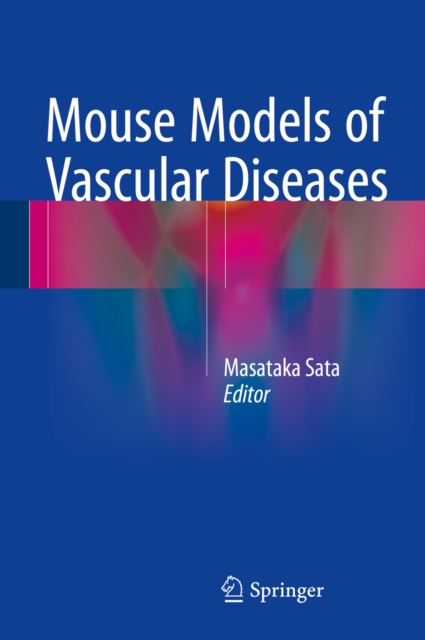 Mouse Models of Vascular Diseases