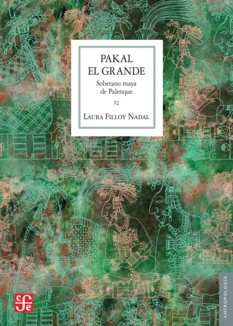 Pakal el Grande
