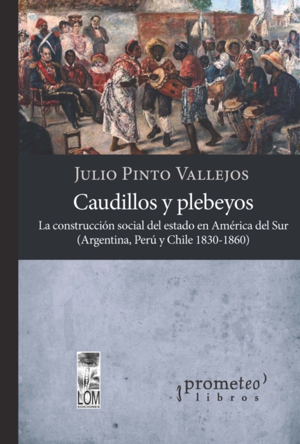 Caudillos y plebeyos