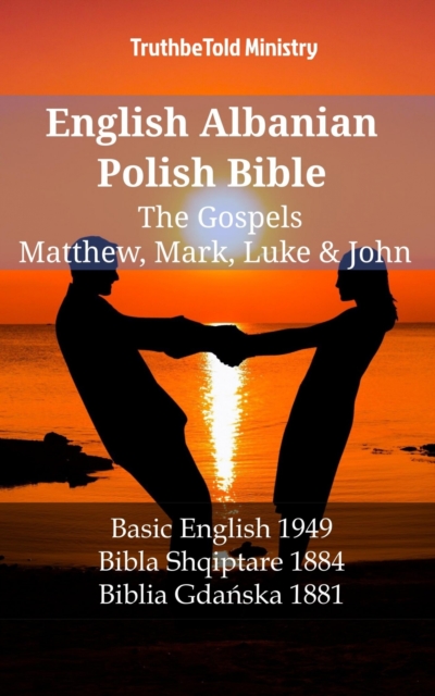 English Albanian Polish Bible - The Gospels - Matthew, Mark, Luke & John