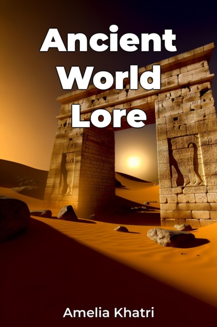 Ancient World Lore