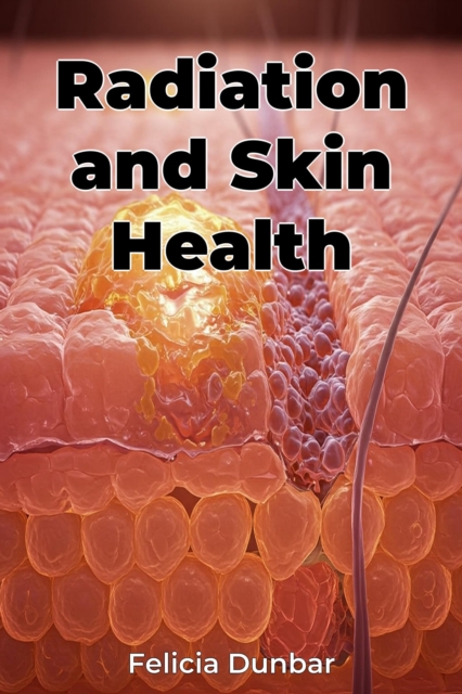 Radiation and Skin Health