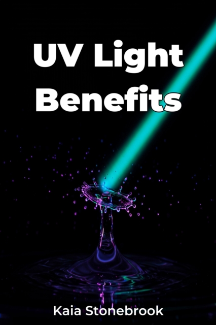 UV Light Benefits