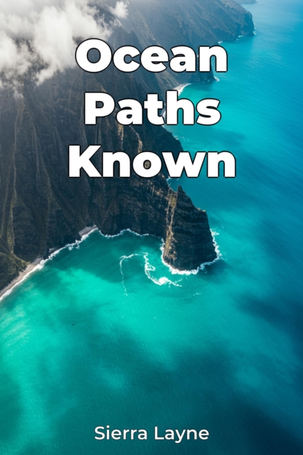 Ocean Paths Known