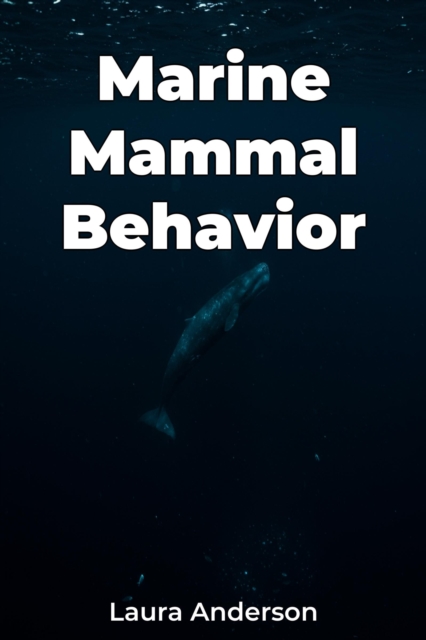 Marine Mammal Behavior