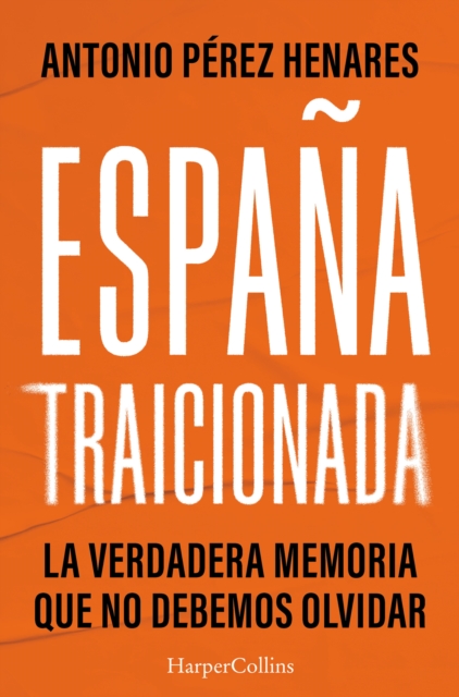 Espana traicionada