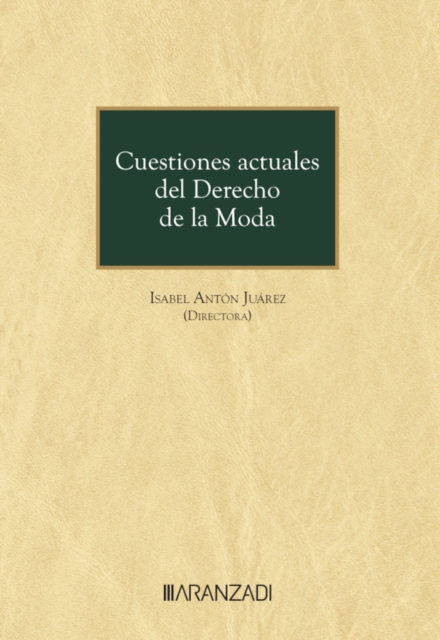 Cuestiones actuales del Derecho de la Moda
