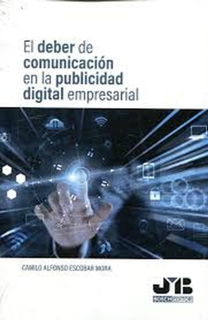 El deber de comunicacion en la publicidad digital empresarial