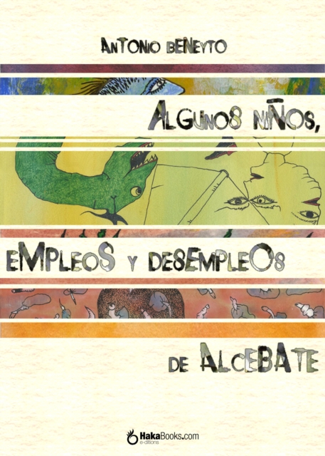Algunos niños, empleos y desempleos de Alcebate