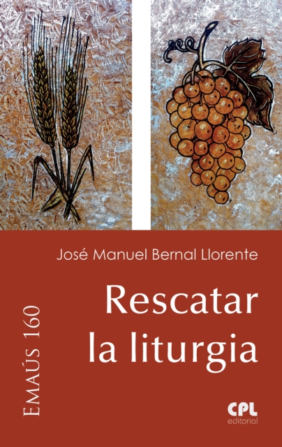 Rescatar la liturgia