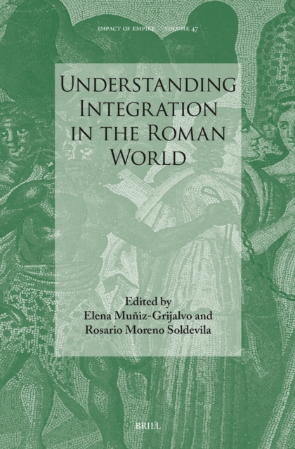 Understanding Integration in the Roman World