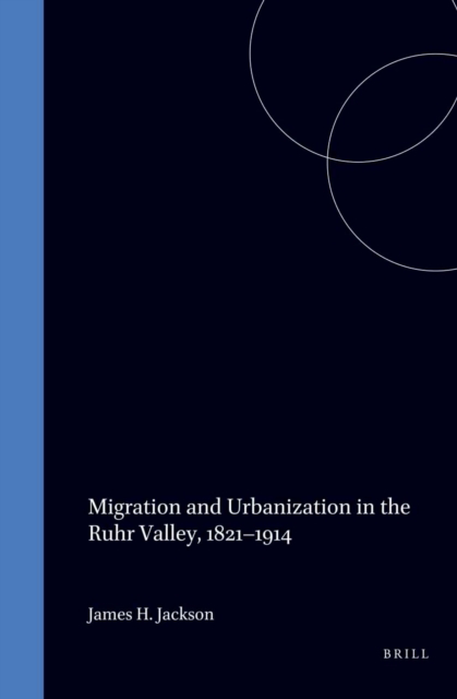 Migration and Urbanization in the Ruhr Valley, 1821-1914