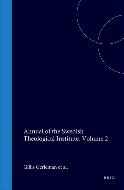 Annual of the Swedish Theological Institute, Volume 2
