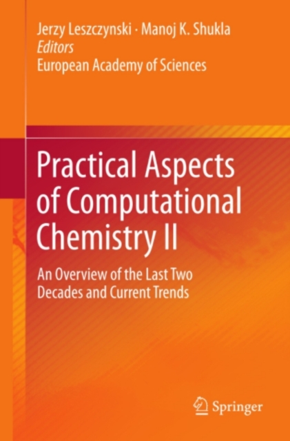 Practical Aspects of Computational Chemistry II