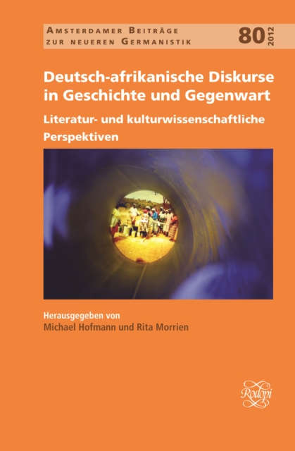 Deutsch-afrikanische Diskurse in Geschichte und Gegenwart