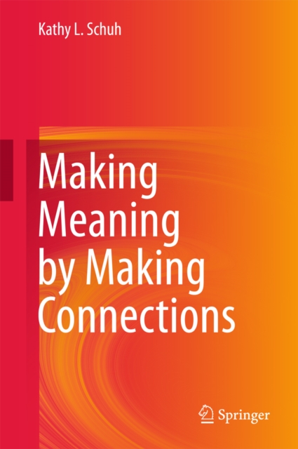 Making Meaning by Making Connections