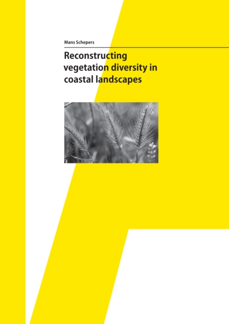 Reconstructing vegetation diversity in coastal landscapes