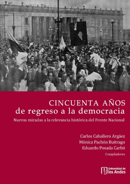 Cincuenta años de regreso a la democracia