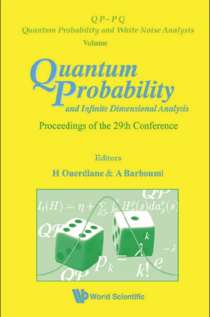 Quantum Probability And Infinite Dimensional Analysis - Proceedings Of The 29th Conference