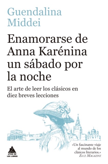 Enamorarse de Anna Karenina un sabado por la noche