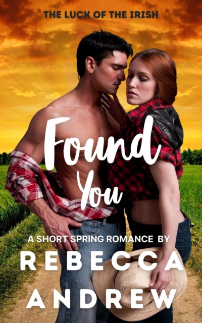 Found You: A Short Spring Romance