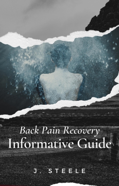 Back Pain Recovery Informative Guide