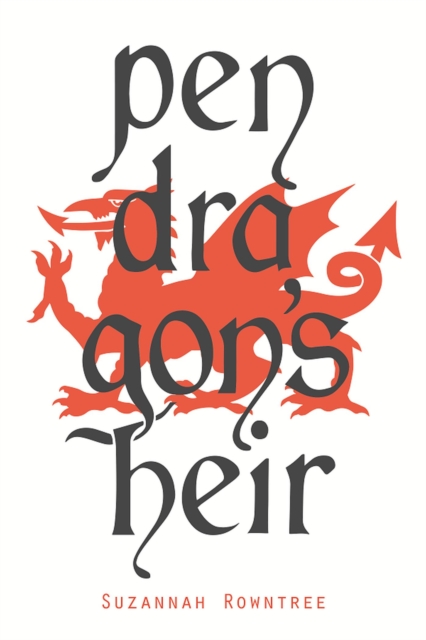 Pendragon's Heir: The Complete Trilogy