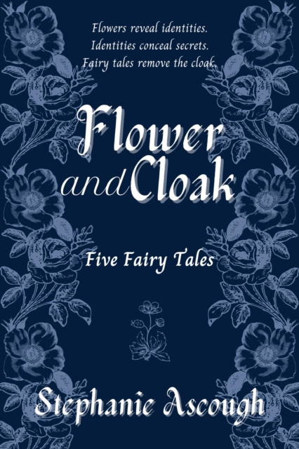 Flower and Cloak