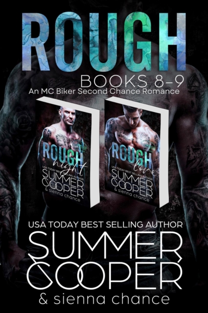 Rough: Books 8-9 (An MC Biker Second Chance Romance)