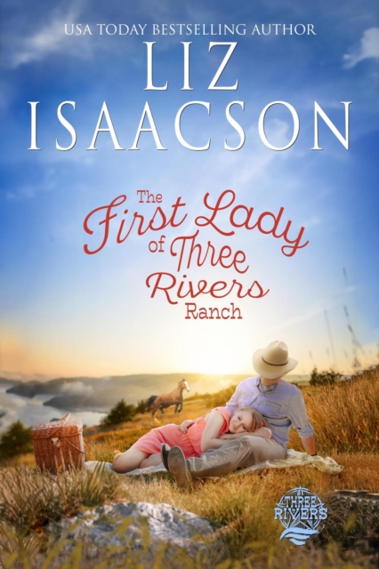 First Lady of Three Rivers Ranch