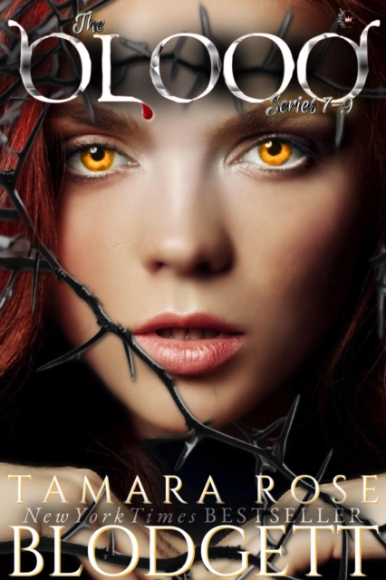 Blood Series, Books 7-9 ( A Dark Paranormal Vampire / Werewolf Antihero Romance)