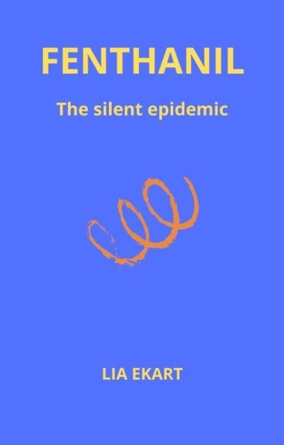 Fenthanil:The silent epidemic