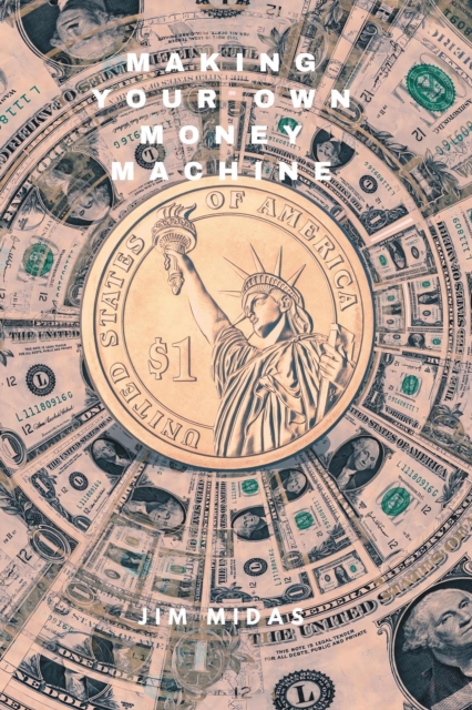 Making Your Own Money Machine