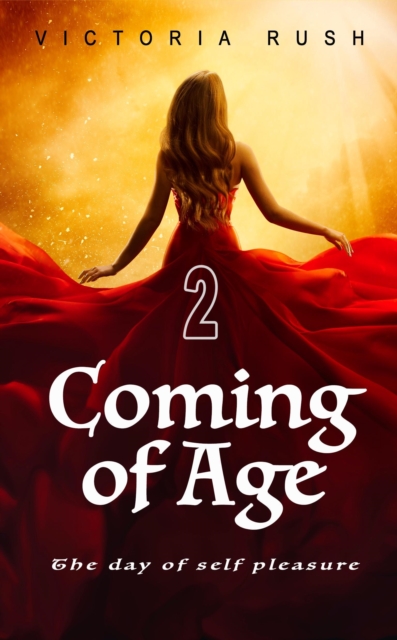 Coming of Age 2: My Pleasure