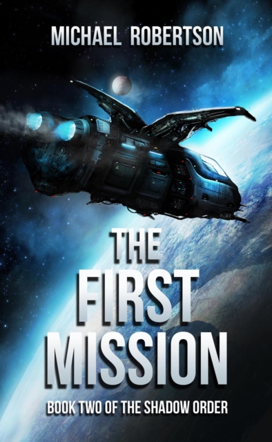 First Mission