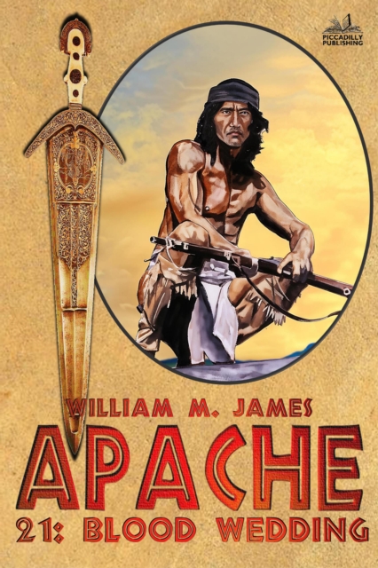 Blood Wedding (An Apache / Cuchillo Oro Western)